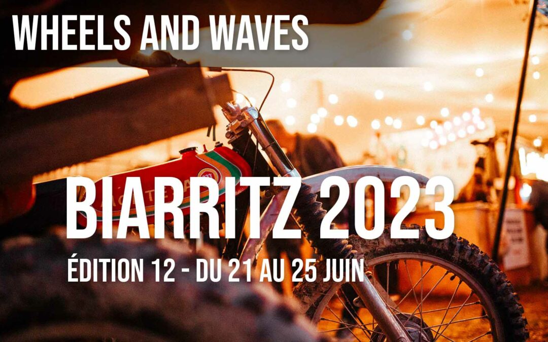 Wheels and Waves – BIARRITZ 2023